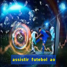 assistir futebol ao vivo portal rmc