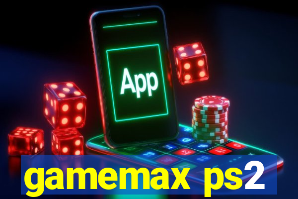 gamemax ps2
