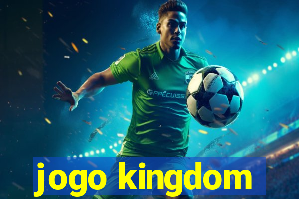 jogo kingdom