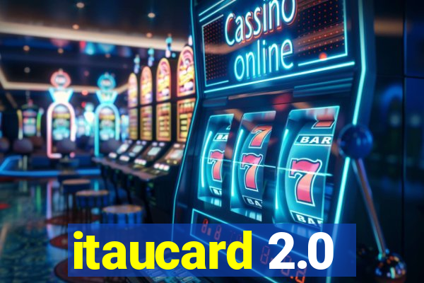 itaucard 2.0