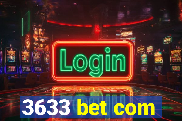 3633 bet com