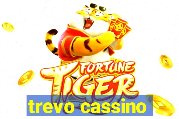 trevo cassino