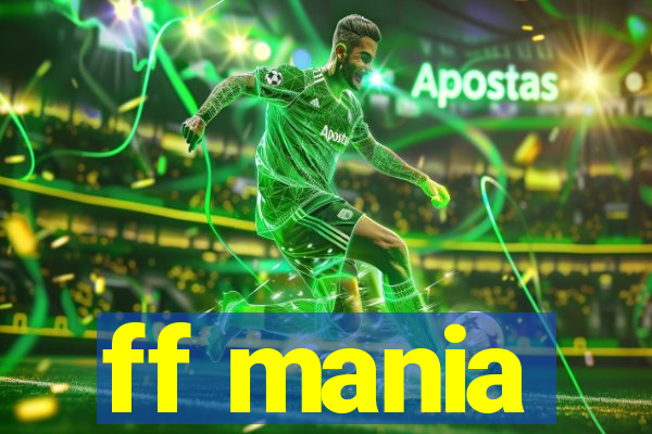 ff mania
