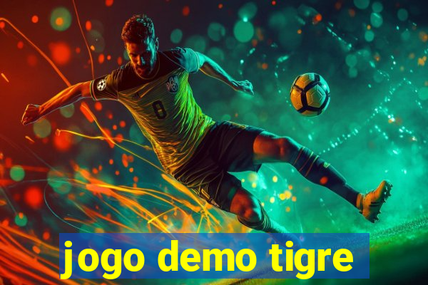 jogo demo tigre