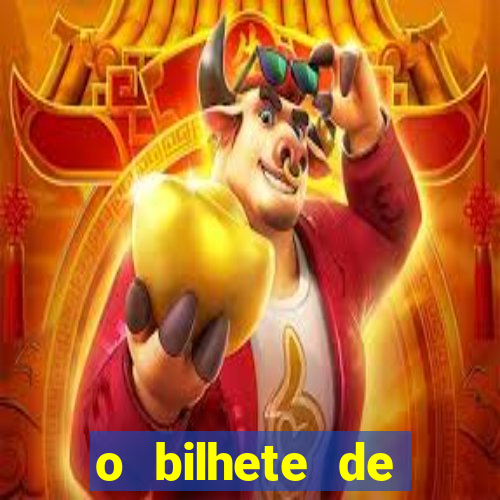 o bilhete de loteria premiado filme completo dublado