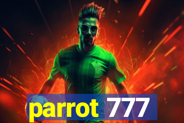 parrot 777