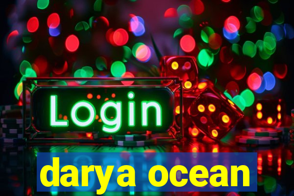 darya ocean