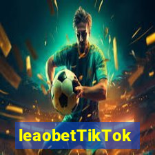 leaobetTikTok