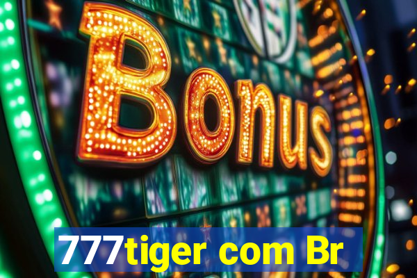 777tiger com Br