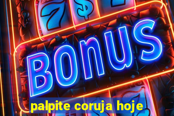 palpite coruja hoje