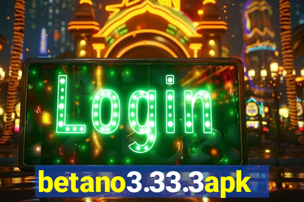 betano3.33.3apk