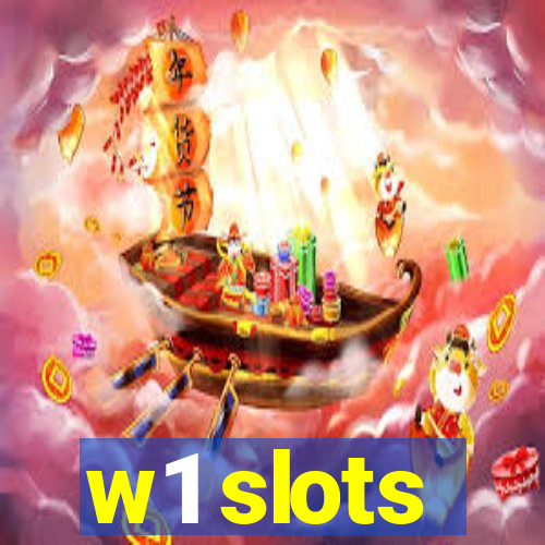 w1 slots