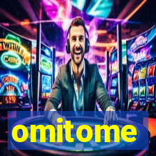 omitome