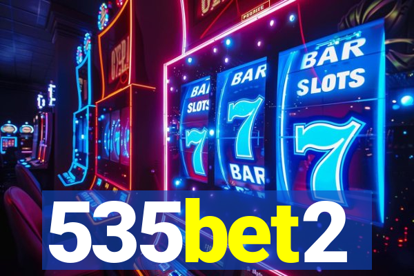 535bet2