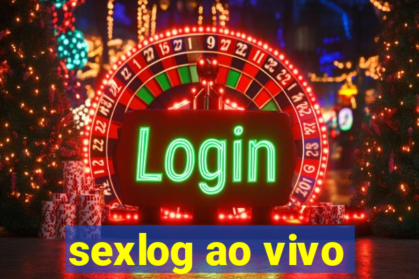 sexlog ao vivo