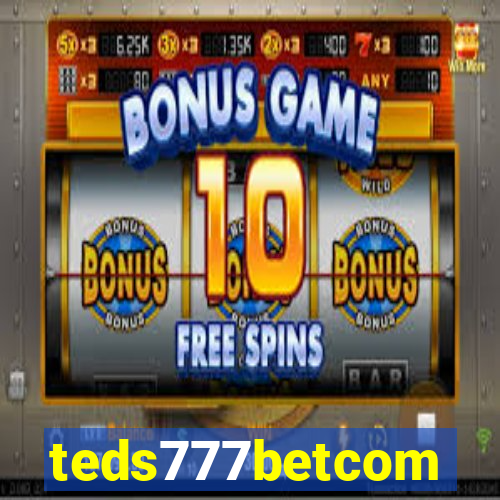 teds777betcom