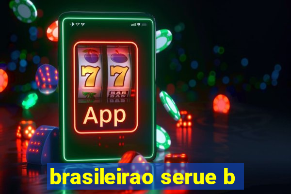brasileirao serue b