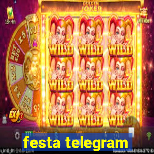 festa telegram
