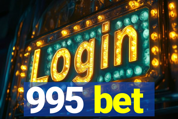 995 bet