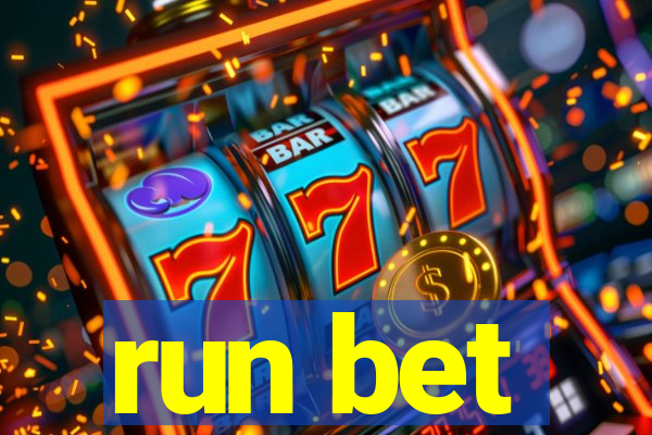 run bet