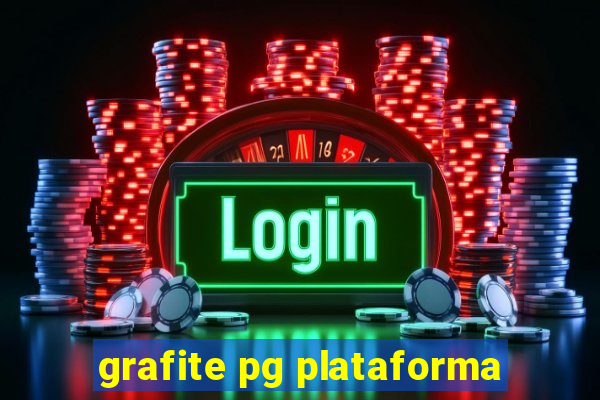 grafite pg plataforma