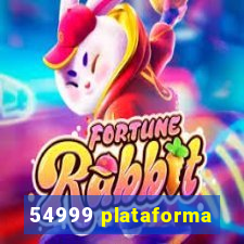 54999 plataforma