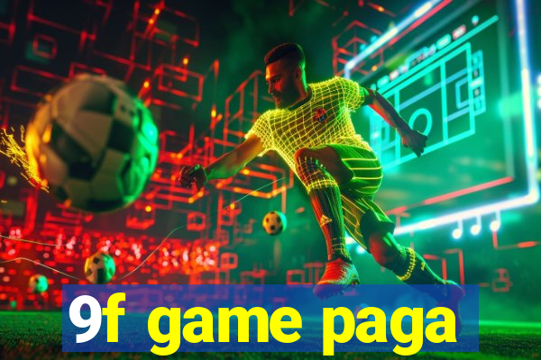 9f game paga