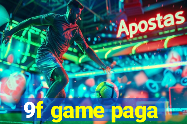 9f game paga