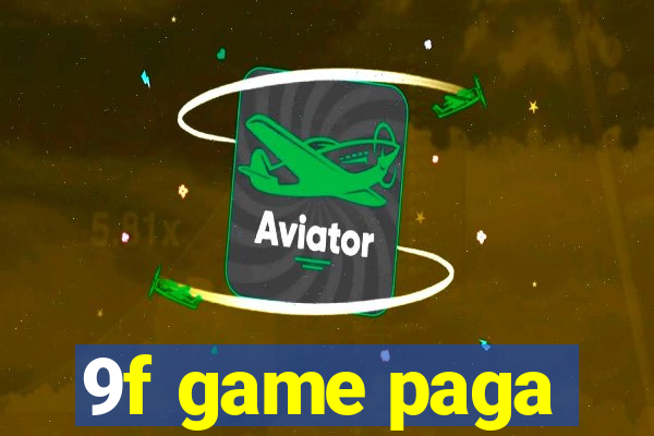 9f game paga