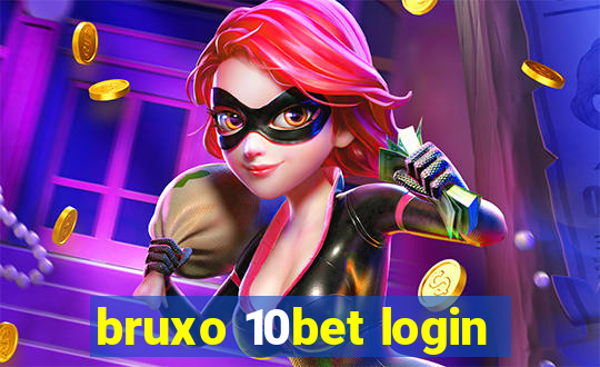 bruxo 10bet login