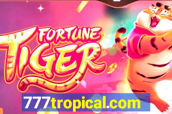 777tropical.com