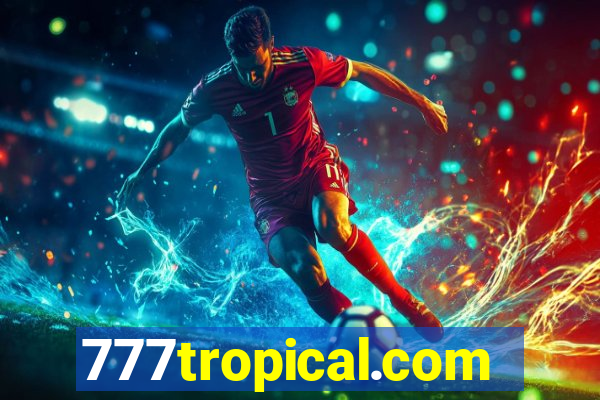 777tropical.com