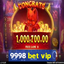 9998 bet vip