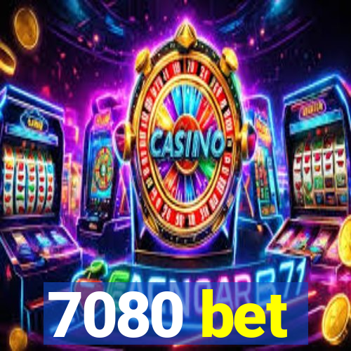 7080 bet