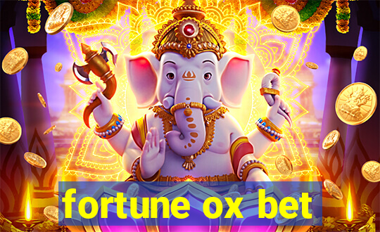 fortune ox bet