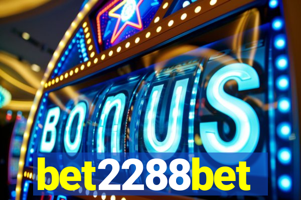 bet2288bet