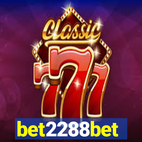 bet2288bet