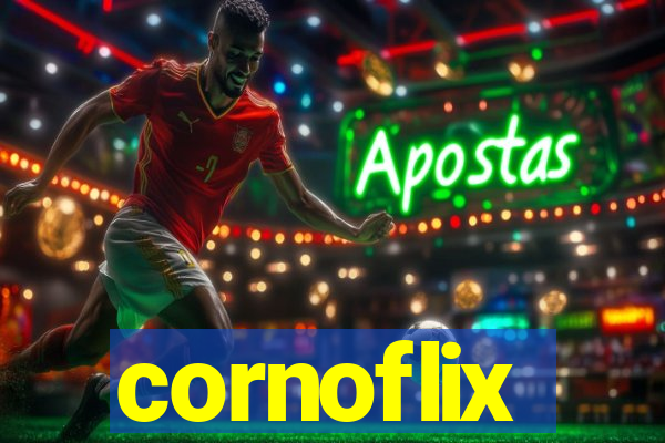 cornoflix