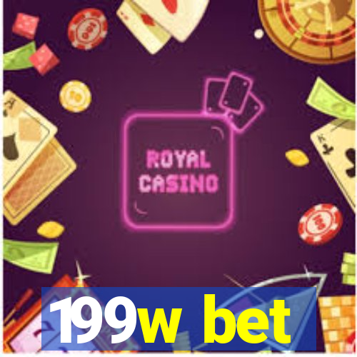 199w bet