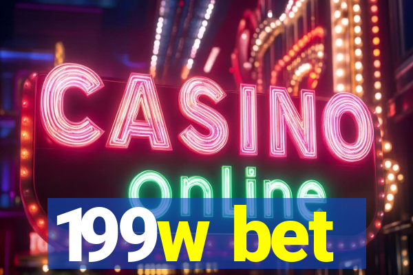 199w bet
