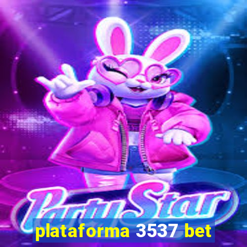 plataforma 3537 bet