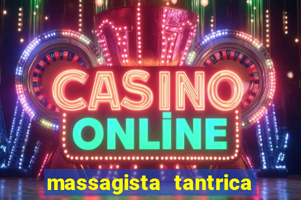 massagista tantrica porto alegre