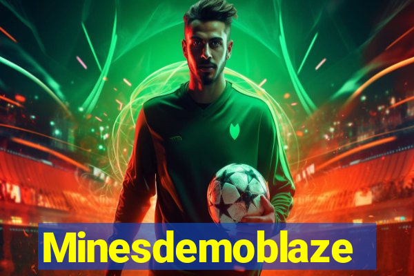 Minesdemoblaze