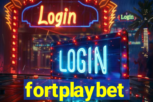 fortplaybet