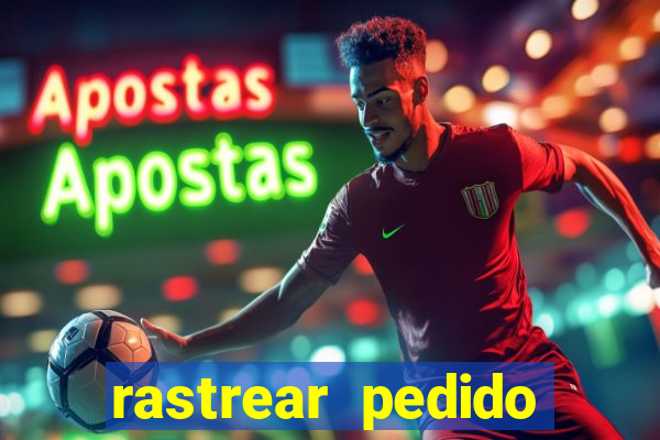 rastrear pedido casas bahia