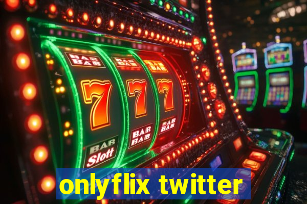 onlyflix twitter