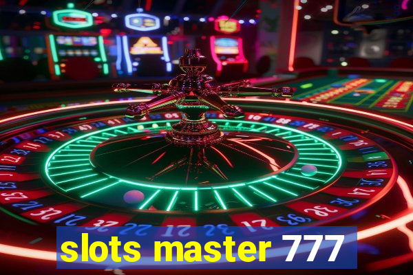 slots master 777