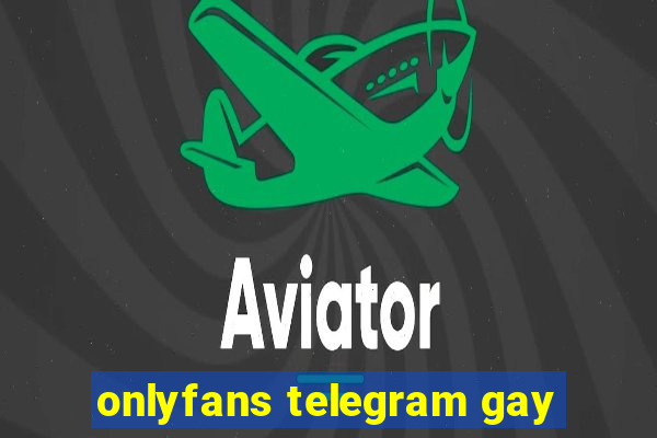 onlyfans telegram gay