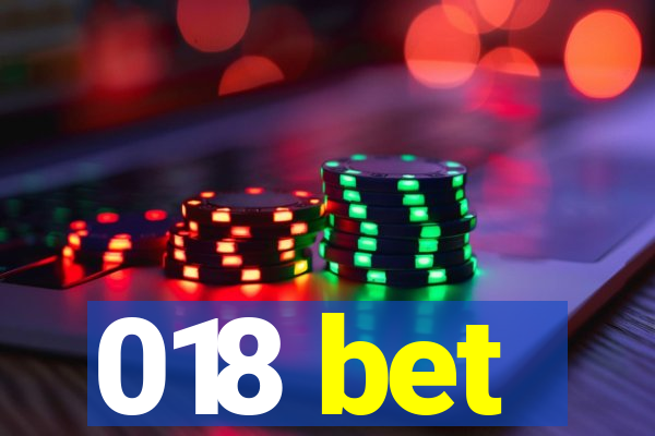 018 bet