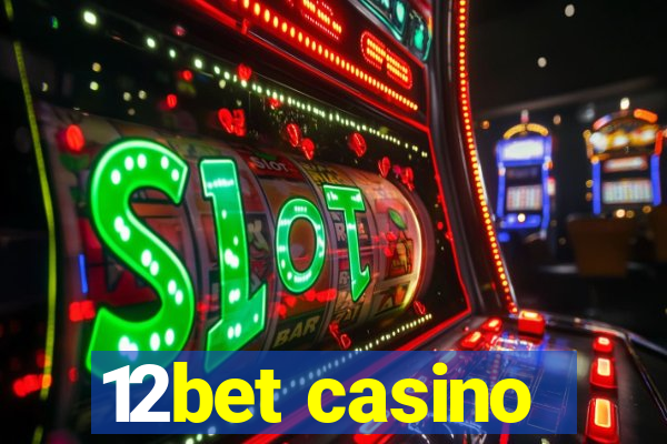 12bet casino